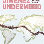Discover the Enchantment of Fiber Art: A Review of ‘Consuelo Jimenez Underwood: Art, Weaving, Vision’