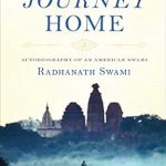 Discover the Transformative Insights in ‘The Journey Home: Autobiography of an American Swami’ – A Must-Read Review!