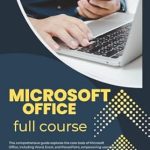 Unlock Your Productivity with This Must-Read Review: Mastering Microsoft Office: A Complete Guide to Word, Excel, PowerPoint, and More Unlock Your Productivity with This Must-Read Review: Mastering Microsoft Office: A Complete Guide to Word, Excel, PowerPoint, and More
