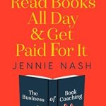 Discover the Secrets to Thriving as a Book Coach: Read Books All Day & Get Paid For It – The Business of Book Coaching from Amazon Discover the Secrets to Thriving as a Book Coach: Read Books All Day & Get Paid For It – The Business of Book Coaching from Amazon
