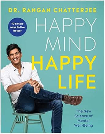 Discover the Secrets to Fulfillment: A Comprehensive Review of Happy Mind, Happy Life: The New Science of Mental Well-Being