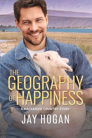 Discover the Secrets to Joy in Nature: A Review of The Geography of Happiness: A Mackenzie Country Story