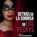 Una Reveladora Reseña de Detrás de la Sonrisa de Los Peckys: El Encuentro (Spanish Edition) – Descubre los Secretos Detrás de la Historia