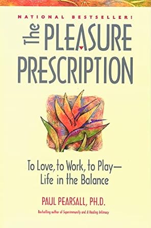 Unlocking Happiness: A Transformative Review of The Pleasure Prescription: A New Way to Well-Being