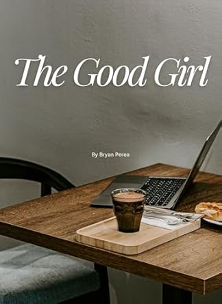 An Unforgettable Journey: A Compelling Review of The Good Girl from Amazon