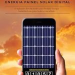 Discover the Future of Energy: A Comprehensive Review of ‘Aplicativo Smartphone que produz energia na Tela do telefone: Produção de Energia Painel Solar Digital (Portuguese Edition)’