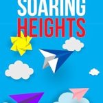 Discover the Ultimate Fun with ‘Soaring Heights: A Comprehensive Guide to Crafting Paper Airplanes’ – A Must-Read Review!