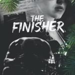 Unraveling Secrets and Desires: A Captivating Review of The Finisher: A Dark Marriage of Convenience Romance (Dark Verse)