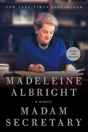 An Inspiring Journey of Leadership and Resilience: Madam Secretary: A Memoir from Amazon