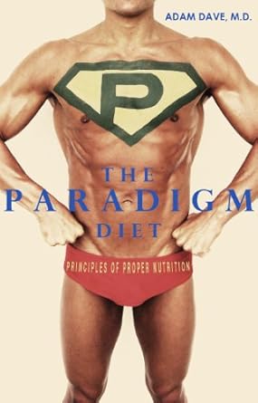 Transform Your Health: An In-Depth Review of The Paradigm Diet