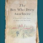 An Unforgettable Journey of Resilience: The Boy Who Drew Auschwitz – A Powerful True Story of Hope and Survival