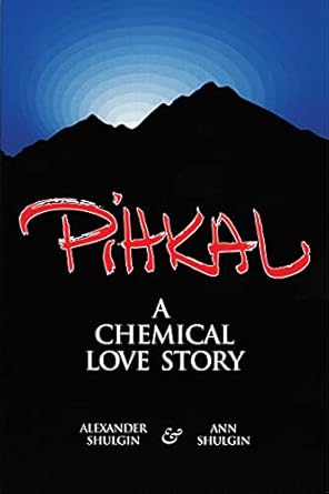 Discover the Intriguing World of Psychedelics: A Captivating Review of PIHKAL: A Chemical Love Story
