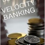 Unlock Your Financial Freedom: A Comprehensive Review of VELOCITY BANKING: How To Make Money Work For You (Financial Independence Series Book 8)