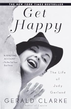 Discover the Untold Journey of a Legend: A Captivating Review of ‘Get Happy: The Life of Judy Garland’