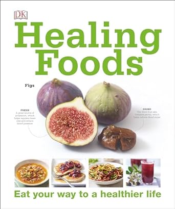 Discover the Power of Nutrition: A Comprehensive Review of Healing Foods: Eat Your Way to a Healthier Life