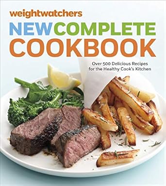 Unleash Your Healthy Cooking Potential: A Comprehensive Review of WeightWatchers New Complete Cookbook: Over 500 Delicious Recipes for the Healthy Cook’s Kitchen (WeightWatchers Lifestyle)