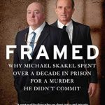 An Eye-Opening Review of Framed: Why Michael Skakel Spent Over a Decade in Prison for a Murder He Didn’t Commit An Eye-Opening Review of Framed: Why Michael Skakel Spent Over a Decade in Prison for a Murder He Didn’t Commit