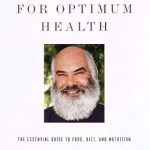 Discover the Secrets to Vibrant Living: A Comprehensive Review of ‘Eating Well for Optimum Health: The Essential Guide to Food, Diet and Nutrition’ Discover the Secrets to Vibrant Living: A Comprehensive Review of ‘Eating Well for Optimum Health: The Essential Guide to Food, Diet and Nutrition’