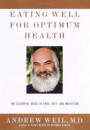 Discover the Secrets to Vibrant Living: A Comprehensive Review of ‘Eating Well for Optimum Health: The Essential Guide to Food, Diet and Nutrition’