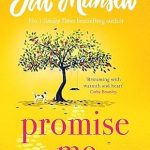 Discover the Heartwarming Magic in ‘Promise Me’: The Irresistible, Feelgood Bestseller from the Author of THE WEDDING OF THE YEAR – A Must-Read Review!