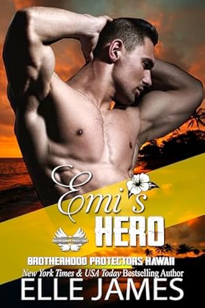 Discover Heartfelt Courage in Our Review of Emi’s Hero (Brotherhood Protectors Hawaii Book 5)