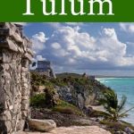 Discover Stunning Photography Tips: A Photographer’s Guide to Tulúm – Your Essential Guide for Capturing Paradise Discover Stunning Photography Tips: A Photographer’s Guide to Tulúm – Your Essential Guide for Capturing Paradise