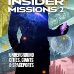 Unveiling Secrets: A Captivating Review of US Army Insider Missions 2: Underground Cities, Giants & Spaceports