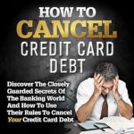 Discover the Secrets to Financial Freedom: A Comprehensive Review of ‘How to Cancel Credit Card Debt from Amazon’