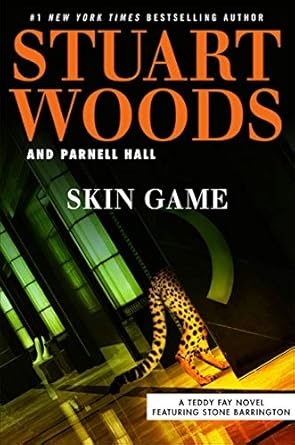 Unveiling Secrets and Thrills: A Must-Read Review of Skin Game (A Teddy Fay Novel Book 3)