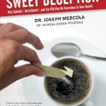 Uncover the Truth: A Must-Read Review of Sweet Deception: Why Splenda, NutraSweet, and the FDA May Be Hazardous to Your Health