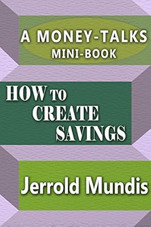 Discover the Secrets to Financial Freedom: A Comprehensive Review of ‘How to Create Savings (A Money-Talks Mini-Book)’