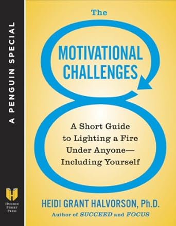 Unlock Your Potential: A Comprehensive Review of The 8 Motivational Challenges: A Short Guide to Lighting a Fire Under Anyone–Including Yourself