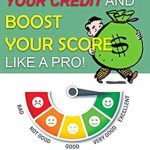 Unlock Your Financial Freedom: A Comprehensive Review of ‘HOW TO REPAIR YOUR CREDIT AND BOOST YOUR SCORE LIKE A PRO!: With 36 Letters You Can Really Use (DIY Credit Repair Book 20190003)’ Unlock Your Financial Freedom: A Comprehensive Review of ‘HOW TO REPAIR YOUR CREDIT AND BOOST YOUR SCORE LIKE A PRO!: With 36 Letters You Can Really Use (DIY Credit Repair Book 20190003)’