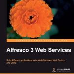 Unlock the Power of Collaboration: A Comprehensive Review of Alfresco 3 Web Services from Amazon