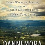 Unforgettable Thrills Await: A Deep Dive into ‘Dannemora: Two Escaped Killers, Three Weeks of Terror, and the Largest Manhunt Ever in New York State’