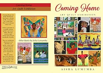 Discover the Heartfelt Journey in ‘Coming Home: Art Quilt Exhibition’ – A Must-Read Review for Art and Quilt Enthusiasts!