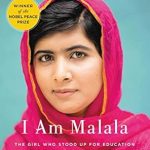An Inspiring Journey of Courage: A Review of *I Am Malala: The Girl Who Stood Up for Education and Was Shot by the Taliban* An Inspiring Journey of Courage: A Review of *I Am Malala: The Girl Who Stood Up for Education and Was Shot by the Taliban*