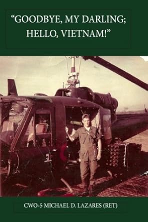Captivating Journey of Love and War: Goodbye, My Darling; Hello, Vietnam! – A Must-Read Review