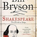 Discover the Genius of Shakespeare: A Captivating Review of ‘Shakespeare: The World as Stage (Eminent Lives Series)’