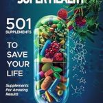 Unlock Your Wellness Potential: A Comprehensive Review of ‘Super Health: Supplements for Amazing Results from Amazon’