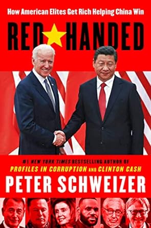 Unmasking the Truth: A Deep Dive into ‘Red-Handed: How American Elites Get Rich Helping China Win’