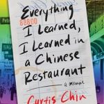 Transformative Life Lessons Revealed: Everything I Learned, I Learned in a Chinese Restaurant – A Memoir from Amazon