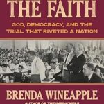 An Eye-Opening Exploration of Justice: Keeping the Faith: God, Democracy, and the Trial That Riveted a Nation