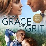 An Unforgettable Journey of Love and Resilience: A Review of Grace and Grit: A Love Story An Unforgettable Journey of Love and Resilience: A Review of Grace and Grit: A Love Story