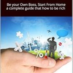 Unlock Your Entrepreneurial Potential: A Comprehensive Review of ‘6 New Business Start with No Money: Be Your Own Boss, Start From Home – A Complete Guide to Becoming Rich with Amazon’