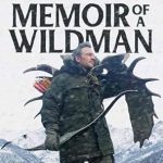 Unforgettable Adventures Await: A Review of ‘Memoir of a Wildman from Amazon’