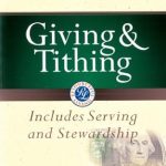Transform Your Financial Journey: A Comprehensive Review of ‘Giving and Tithing: Includes Serving and Stewardship (Burkett Financial Booklets)’