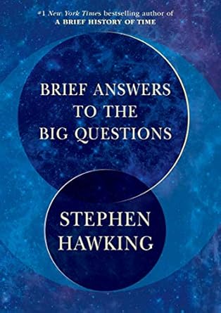 Must-Read Insights: Brief Answers to the Big Questions – A Comprehensive Review