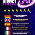 Unlock Your Financial Potential: A Comprehensive Review of ‘AI: Your Chance for Money and Business Success – Money Workbook’ from Amazon Unlock Your Financial Potential: A Comprehensive Review of ‘AI: Your Chance for Money and Business Success – Money Workbook’ from Amazon