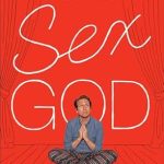Unforgettable Insights and Hilarious Moments: A Review of Comedy Sex God